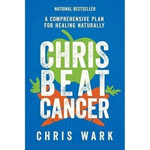 Chris Beat Cancer, By Chris Wark *BRAND NEW**